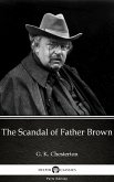 The Scandal of Father Brown by G. K. Chesterton (Illustrated) (eBook, ePUB)