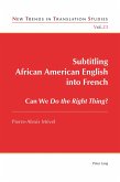 Subtitling African American English into French (eBook, ePUB)