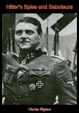 Hitler's Spies and Saboteurs (eBook, ePUB)