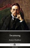 Swansong by Anton Chekhov (Illustrated) (eBook, ePUB)