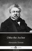 Otho the Archer by Alexandre Dumas (Illustrated) (eBook, ePUB)