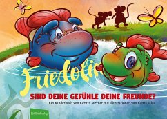 Friedolin - Sind Deine Gefühle Deine Freunde? - Werner, Kerstin