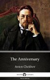 The Anniversary by Anton Chekhov (Illustrated) (eBook, ePUB)