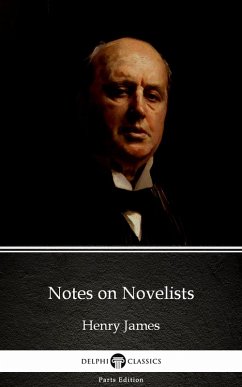 Cover Notes on Novelists by Henry James (Illustrated) (eBook, ePUB)