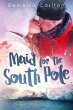 Maid for the South Pole (Romance Island... - Bild 1