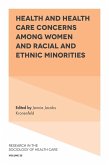 Health and Health Care Concerns among Women and Racial and Ethnic Minorities (eBook, ePUB)