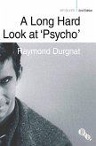 A Long Hard Look at 'Psycho' (eBook, PDF)