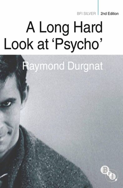 A Long Hard Look at 'Psycho' (eBook, PDF) A Long Hard Look at 'Psycho' (eBook, PDF)