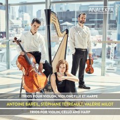 Trios Für Violine,Cello Und Harfe - Milot,Valerie/Bareil,Antoine/Tetreault,Stephane