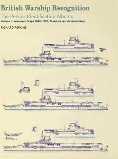 British Warship Recognition: The Perkins Identification Albums (eBook, ePUB) - Richard Perkins, Perkins