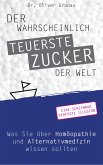 Der wahrscheinlich teuerste Zucker der Welt (eBook, ePUB)