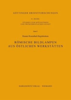 Römische Bildlampen aus östlichen Werkstätten - Rosenthal-Heginbottom, Renate