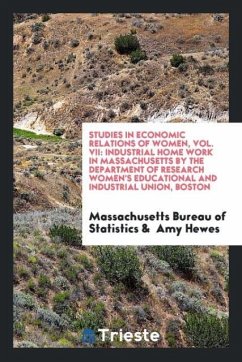 Studies in Economic Relations of Women, Vol. VII