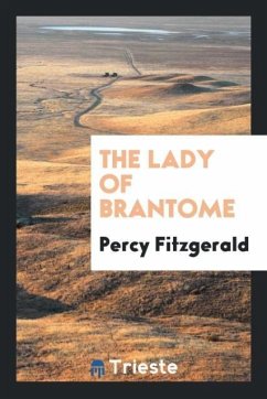 The Lady of Brantome - Fitzgerald, Percy
