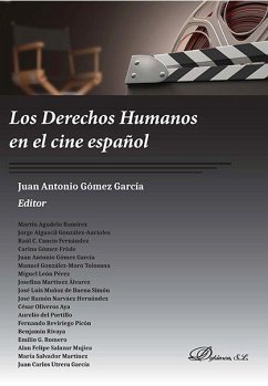 Los derechos humanos en el cine español - Gómez García, Juan Antonio
