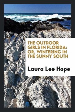 The Outdoor Girls in Florida - Lee Hope, Laura