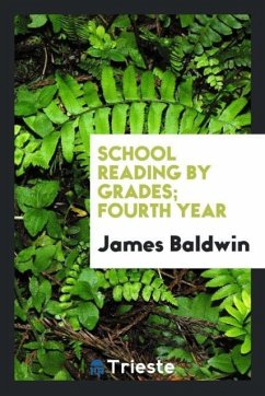 School Reading by Grades; Fourth Year