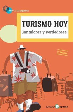 Turismo hoy : ganadores y perdedores - Duterme, Bernard . . . [et al.