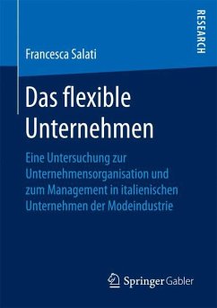 Das flexible Unternehmen - Salati, Francesca
