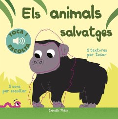 Els animals salvatges. Toca i escolta - Billet, Marion