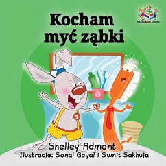 I Love to Brush My Teeth (Polish language) - Admont, Shelley; Books, Kidkiddos