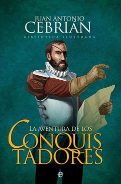 La aventura de los conquistadores - Gil Olcina, Antonio; Cebrián, Juan Antonio