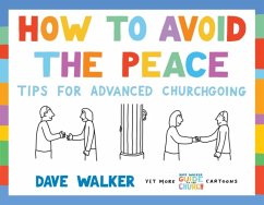 How to Avoid the Peace - Walker, Dave
