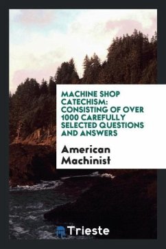 Machine Shop Catechism - Machinist, American