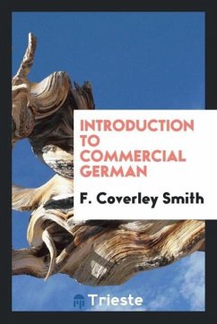 Introduction to Commercial German - Coverley Smith, F.