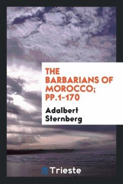 The Barbarians of Morocco; pp.1-170
