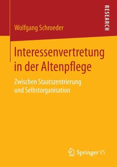 Interessenvertretung in der Altenpflege - Schroeder, Wolfgang