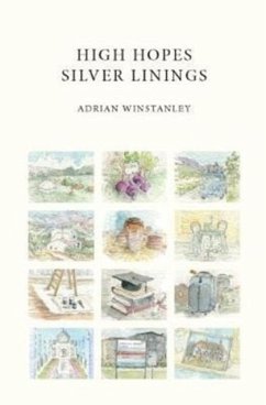 High Hopes Silver Linings - Winstanley, Adrian