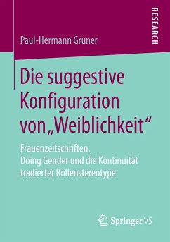 Die suggestive Konfiguration von ¿Weiblichkeit¿ - Gruner, Paul-Hermann