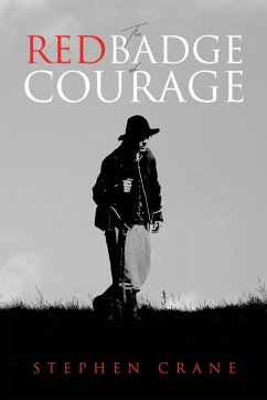 The Red Badge of Courage - Crane, Stephen