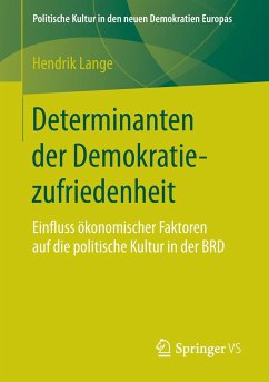 Determinanten der Demokratiezufriedenheit - Lange, Hendrik