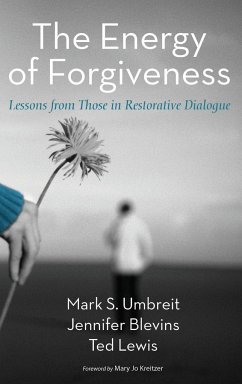 The Energy of Forgiveness - Umbreit, Mark; Blevins, Jennifer; Lewis, Ted