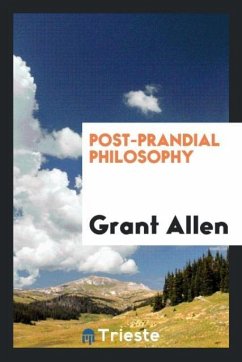 Post-Prandial Philosophy - Allen, Grant