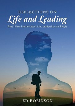 Reflections on Life and Leading - Robinson, Ed