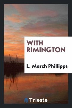 With Rimington - Phillipps, L. March