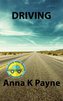 Driving (Driving with Anna, #8) (eBook, ePUB) - Payne, Anna K