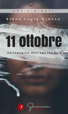 11 Ottobre (eBook, ePUB) - Lucia Grussu, Elena