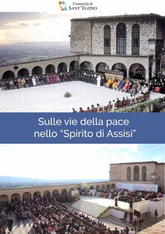 Sulle vie della pace nello Spirito di Assisi (fixed-layout eBook, ePUB) - di Sant'Egidio, Comunità