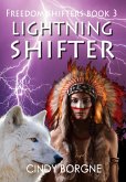Lightning Shifter (The Freedom Shifters, #3) (eBook, ePUB)