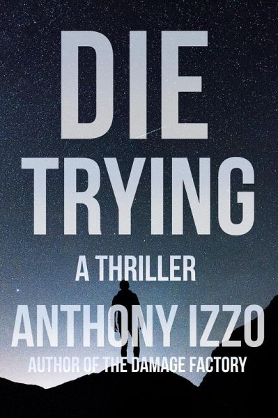 Die Trying (eBook, ePUB) Die Trying (eBook, ePUB)