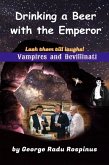 Drinking a Beer with an Emperor (eBook, ePUB)