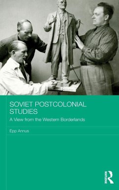 Soviet Postcolonial Studies - Annus, Epp