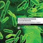 La resistencia bacteriana a los antibióticos : ¿cuestión de inteligencia o de azar?