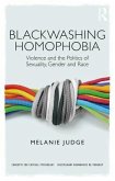 Blackwashing Homophobia