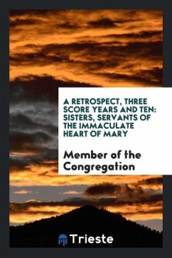 A Retrospect, Three Score Years and Ten - Congregation, Member of the