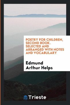 Poetry for Children, Second Book. Selected and Arranged with Notes and Vocabulary